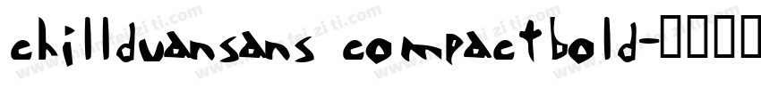 chillduansans compactbold字体转换